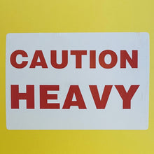 Load image into Gallery viewer, Caution Heavy Label - Kingsley Labels
