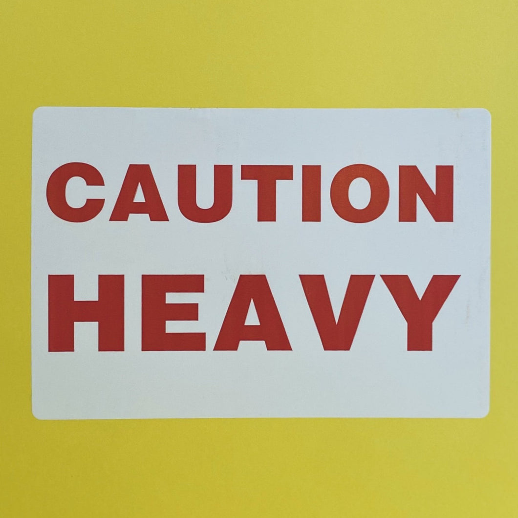 Caution Heavy Label - Kingsley Labels